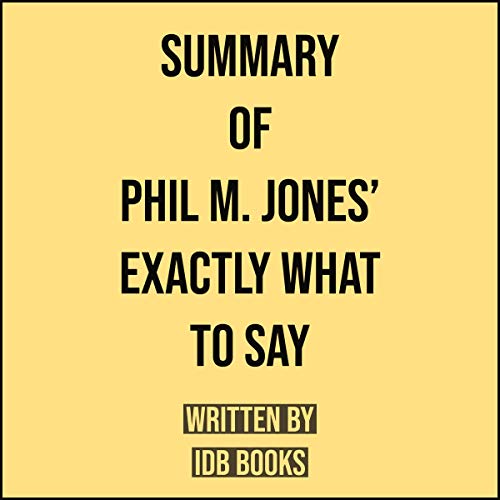 Phil M Jones - Exactly What to Say Audiobook  