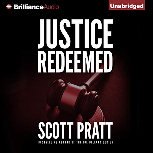 Scott Pratt - Justice Redeemed Audiobook: Thrilling Listen!