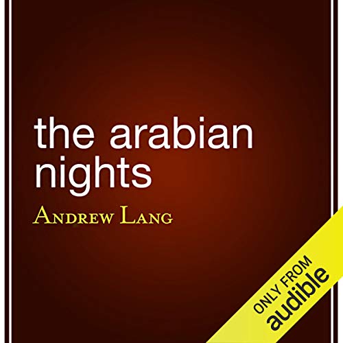 Andrew Lang - The Arabian Nights Audiobook  