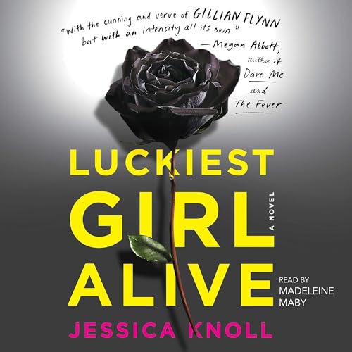 Jessica Knoll - Luckiest Girl Alive Audiobook  