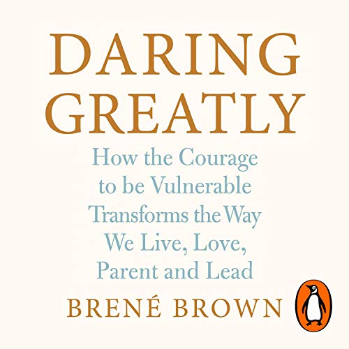 Brené Brown - Daring Greatly Audiobook  