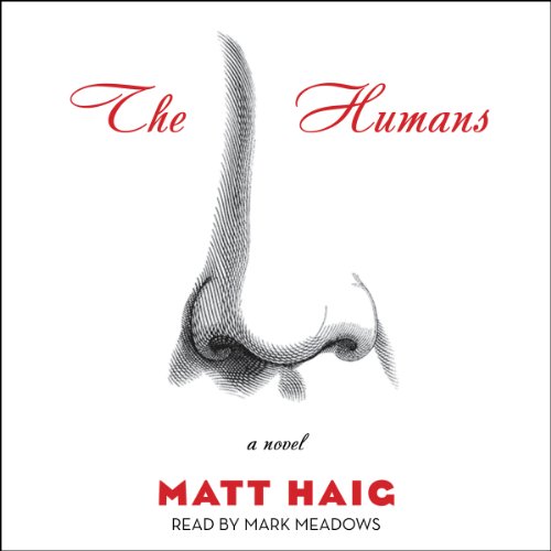 The Humans Audiobook by Matt Haig  