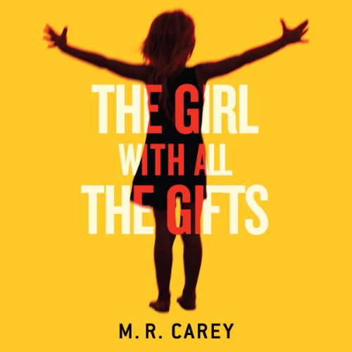 M. R. Carey - The Girl With All the Gifts Audiobook  