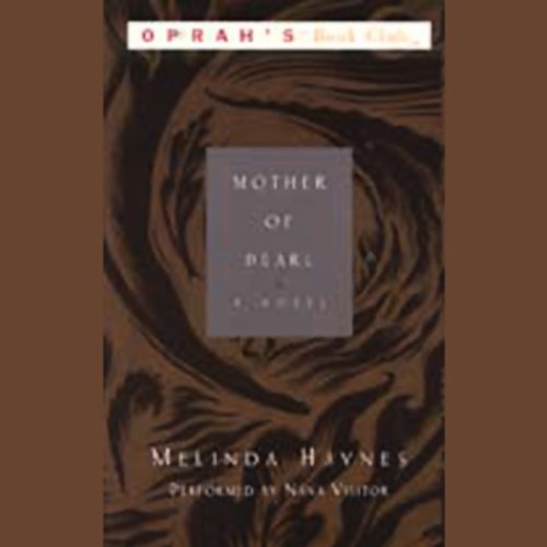 Melinda Haynes - Mother of Pearl Audiobook  