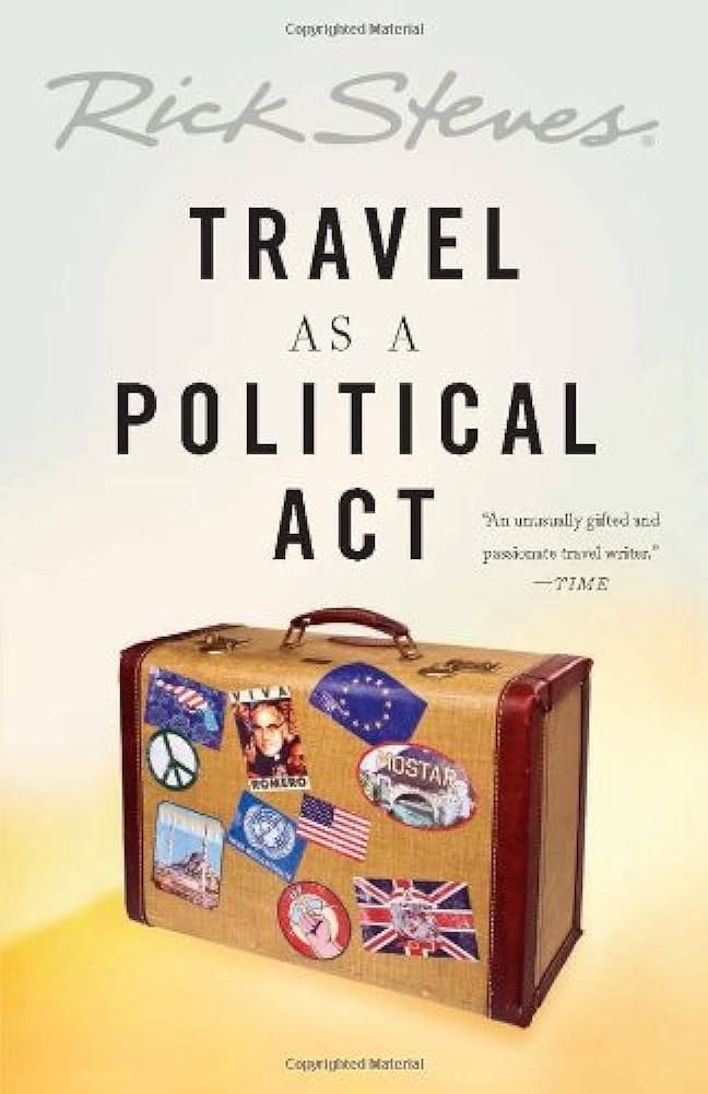 Rick Steves - Travel As a Political Act Audiobook  