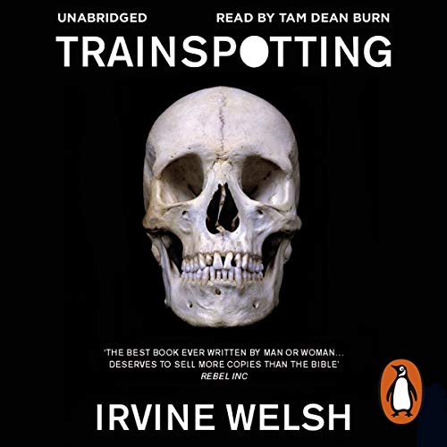 Irvine Welsh - Trainspotting Audiobook  