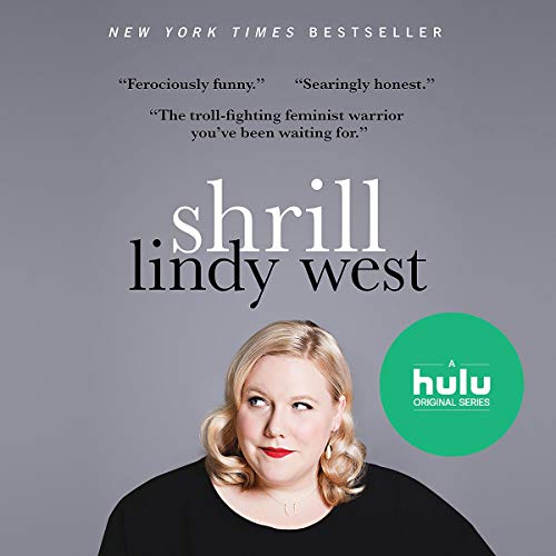 Lindy West - Shrill Audiobook  