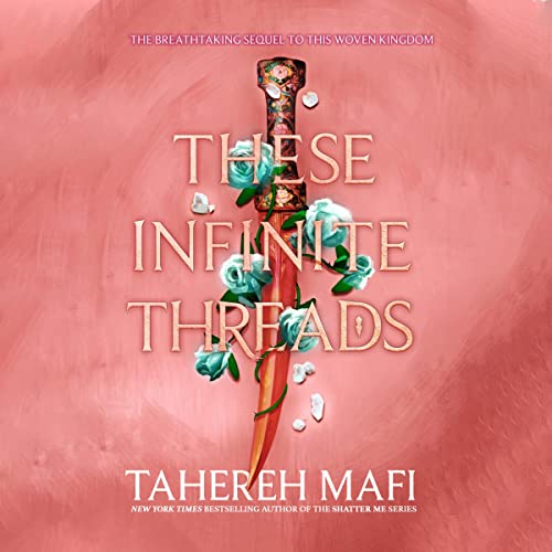 Tahereh Mafi - These Infinite Threads Audiobook  