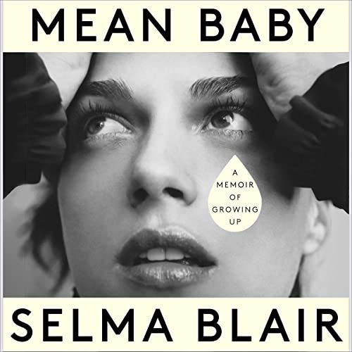 Selma Blair - Mean Baby Audiobook  