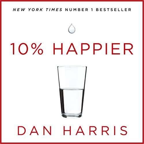 Dan Harris - 10% Happier Audiobook  