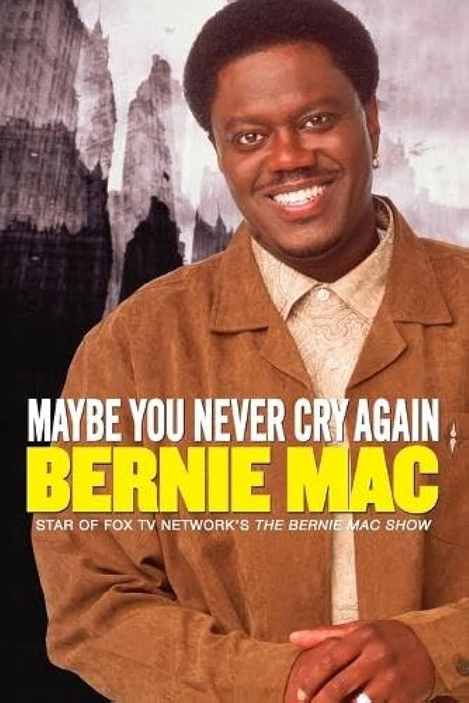 Bernie Mac - Maybe You Never Cry Again Audiobook  