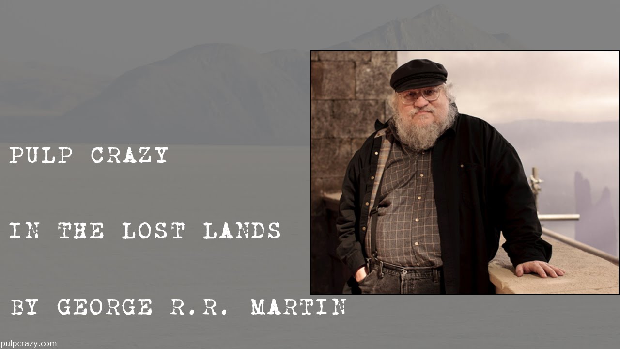 George R. R. Martin - In the Lost Lands Audiobook  