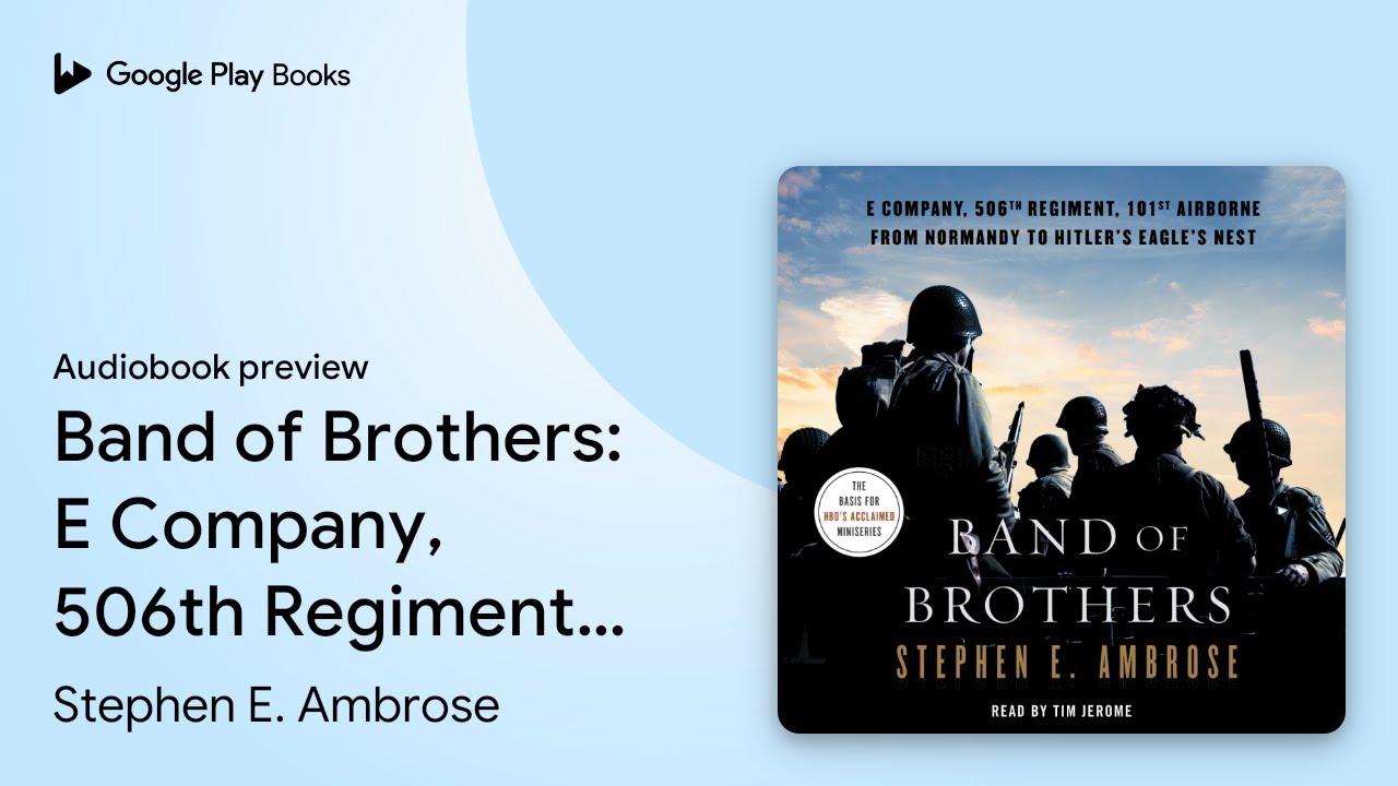 Stephen E. Ambrose - Band of Brothers Audiobook  