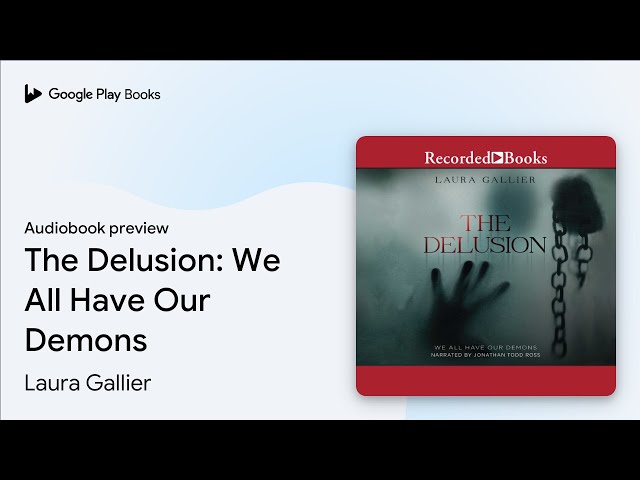 Laura Gallier - The Delusion Audiobook  