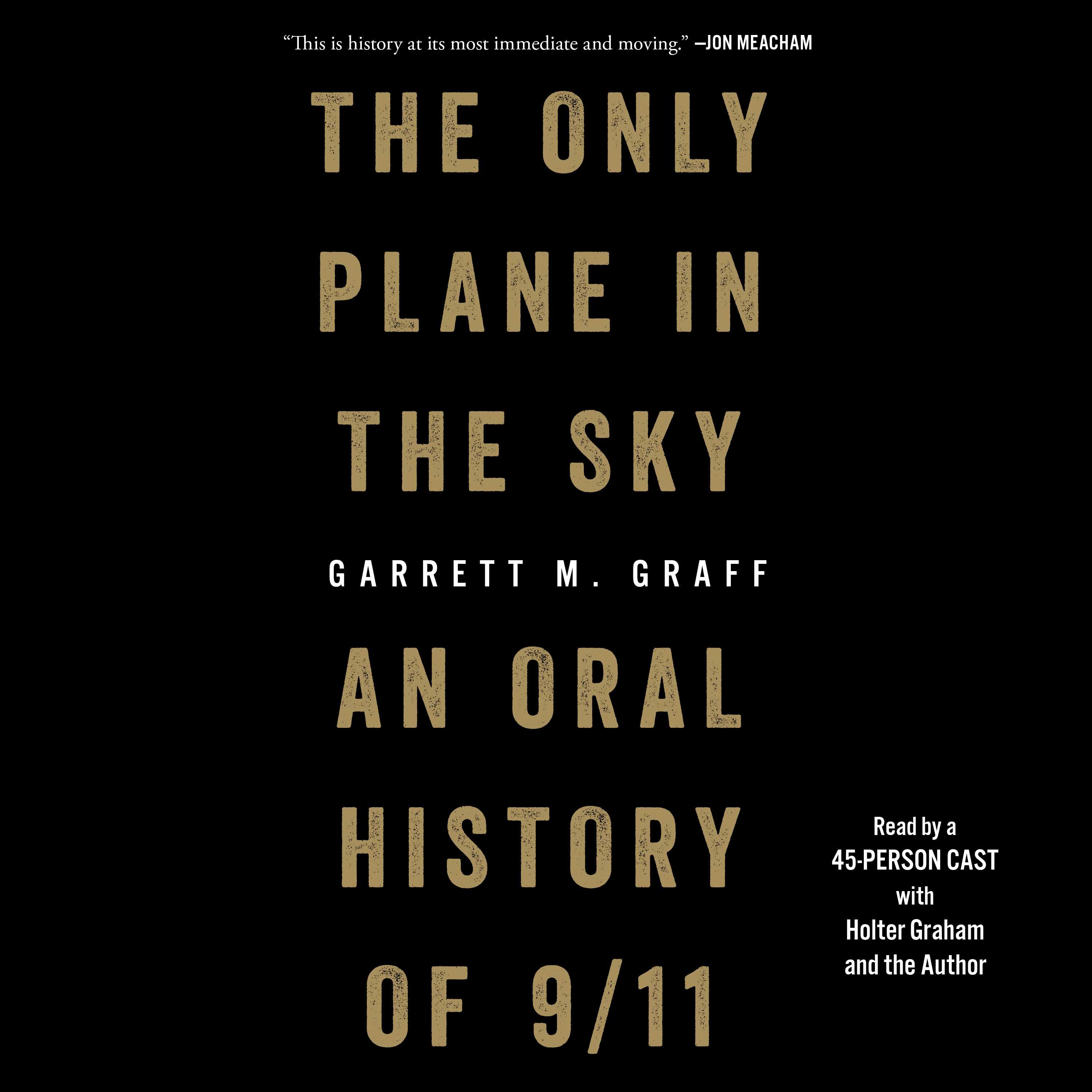 Garrett M. Graff - The Only Plane in the Sky Audiobook  