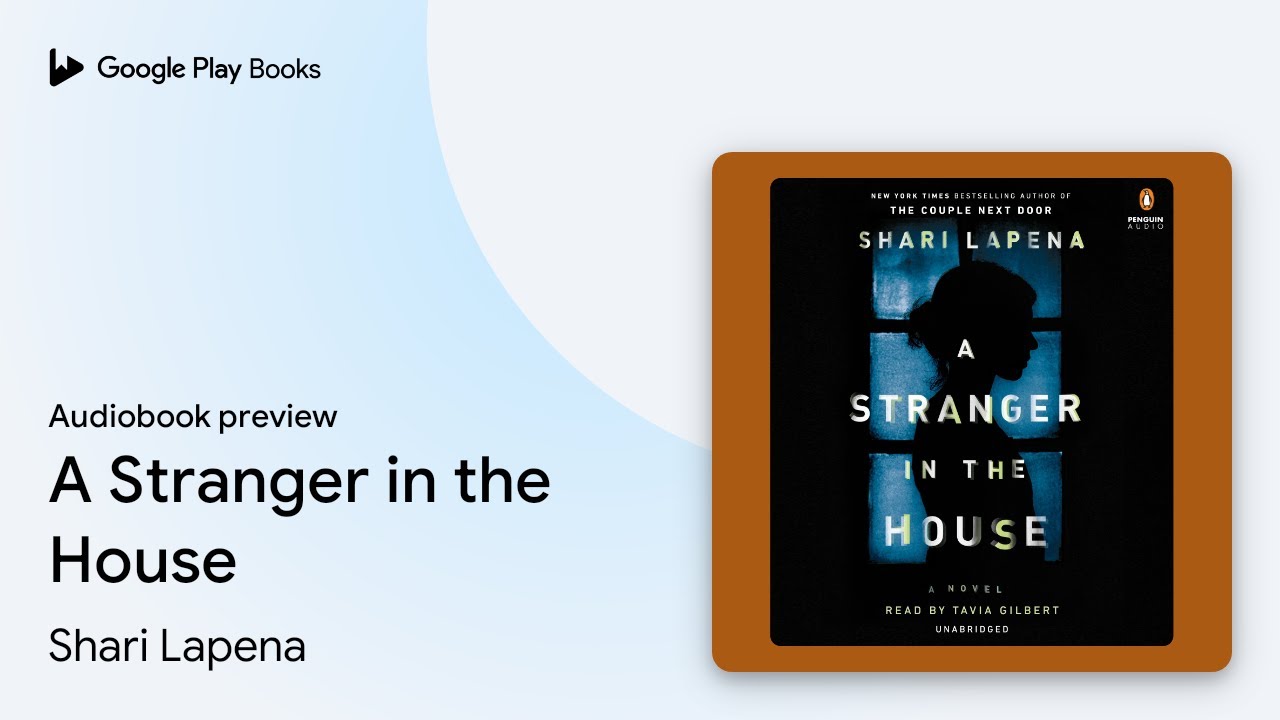 Shari Lapena - A Stranger in the House Audiobook  