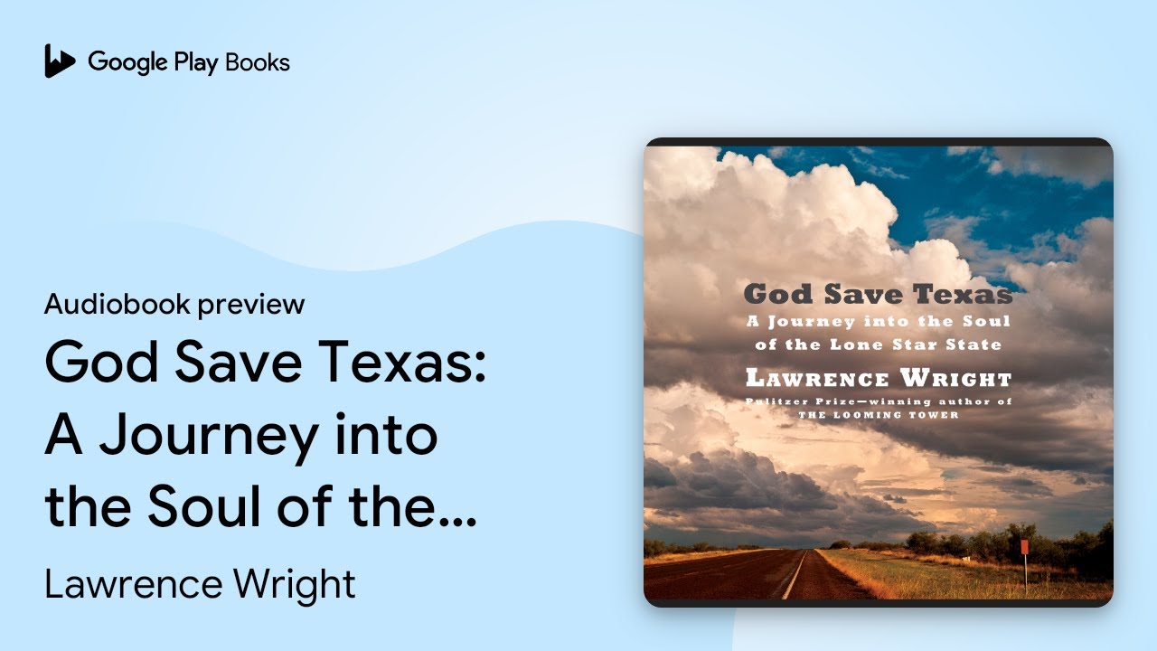 Lawrence Wright - God Save Texas Audiobook  