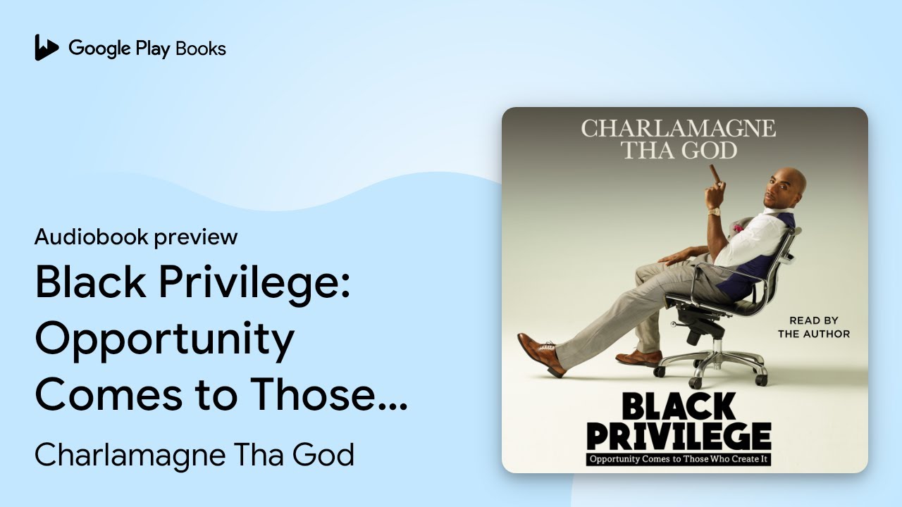 Charlamagne Tha God - Black Privilege Audiobook  