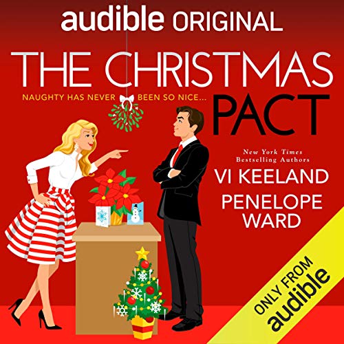 Vi Keeland, Penelope Ward - The Christmas Pact Audiobook  