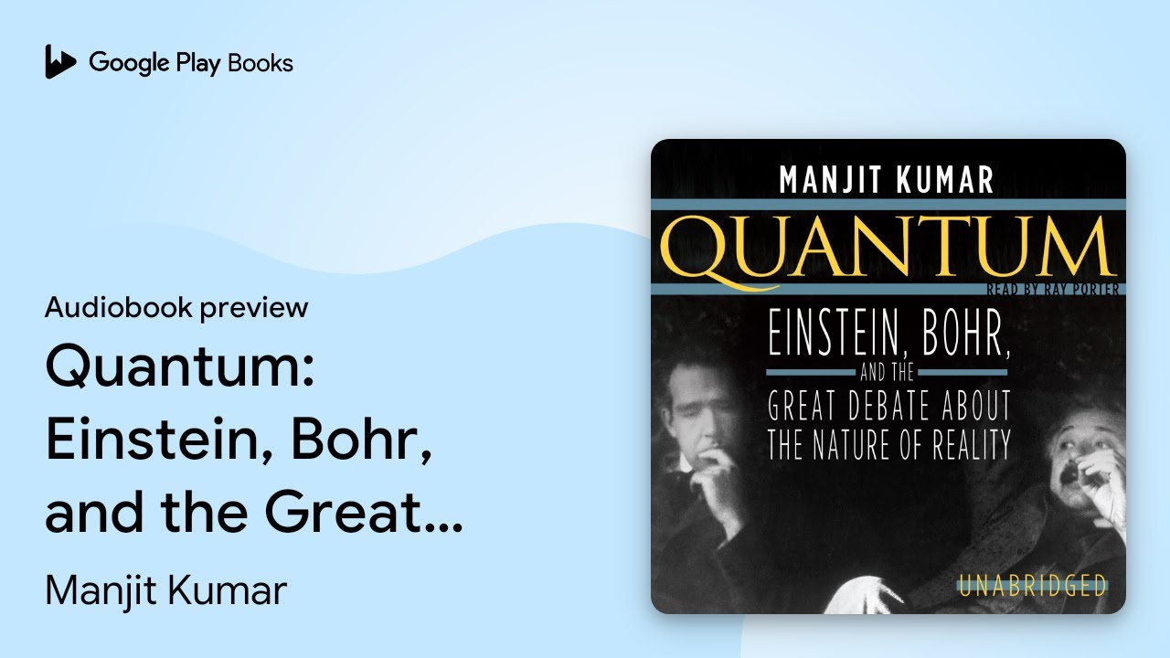 Quantum - Manjit Kumar Audiobook: Unlock Mysteries of Physics