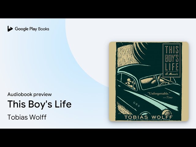 Tobias Wolff - This Boy'S Life Audiobook  