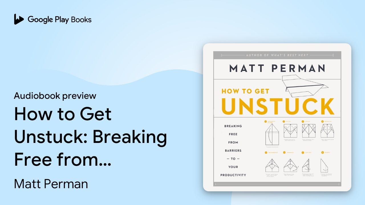 Matt Perman - How to Get Unstuck Audiobook  