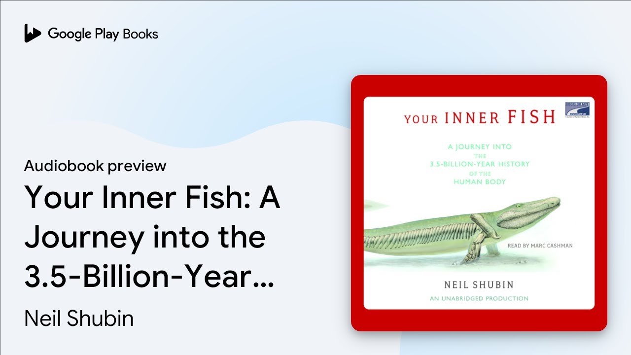 Neil Shubin - Your Inner Fish Audiobook  