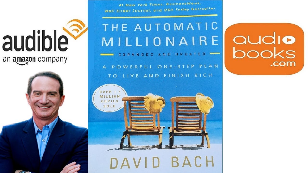 David Bach - The Automatic Millionaire, Expanded And Updated Audiobook  