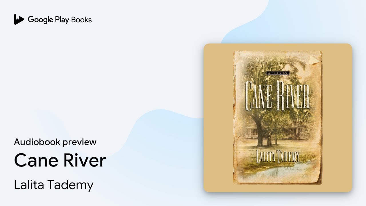 Lalita Tademy - Cane River Audiobook  