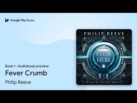 Philip Reeve - Fever Crumb Audiobook  