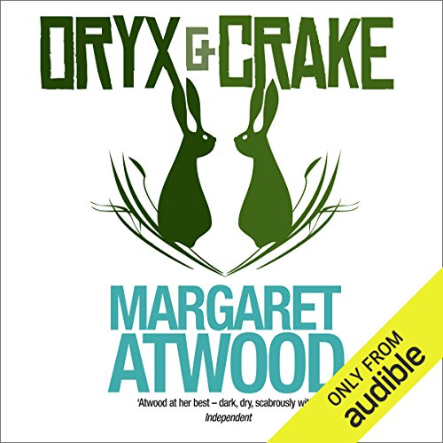 Margaret Atwood - Oryx And Crake Audiobook  