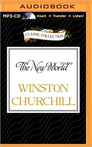 The New World Audiobook - Winston Churchill  