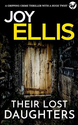 Joy Ellis - Their Lost Daughters Audiobook  