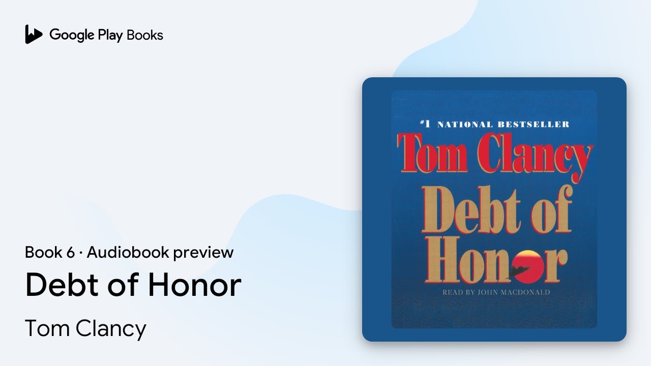 Tom Clancy - Debt of Honor Audiobook  