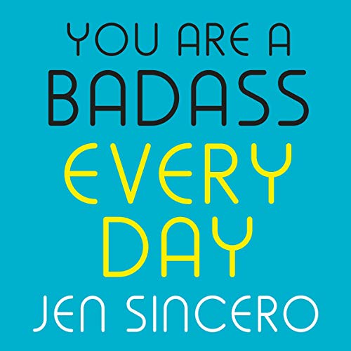 Jen Sincero - You Are a Badass Every Day Audiobook  