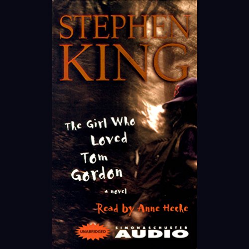 Stephen King - The Girl Who Loved Tom Gordon Audiobook  