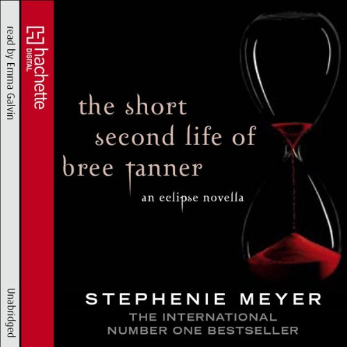 Stephenie Meyer - The Short Second Life of Bree Tanner Audiobook  