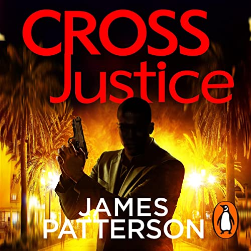 James Patterson - Cross Justice Audiobook  