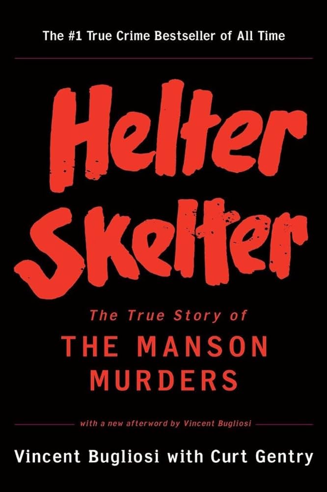 Vincent Bugliosi, Curt Gentry - Helter Skelter Audiobook  