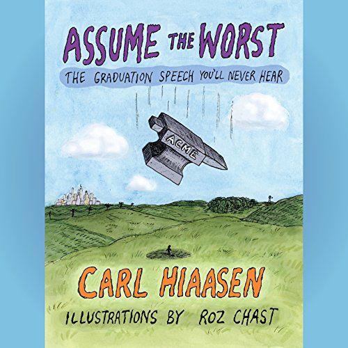 Carl Hiaasen - Assume the Worst Audiobook  