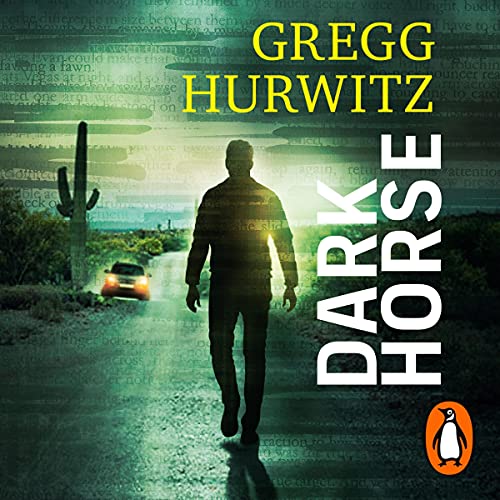 Gregg Hurwitz - Dark Horse Audiobook  