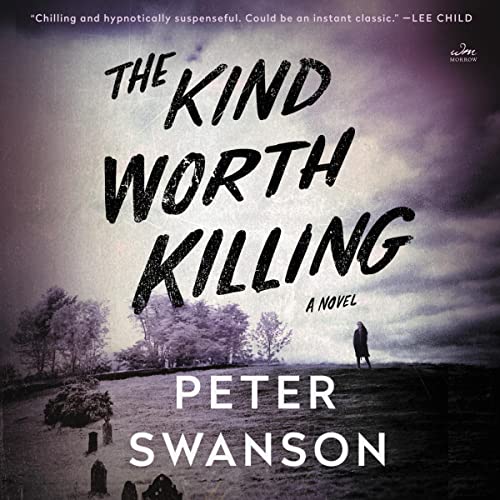 Peter Swanson - The Kind Worth Killing Audiobook  