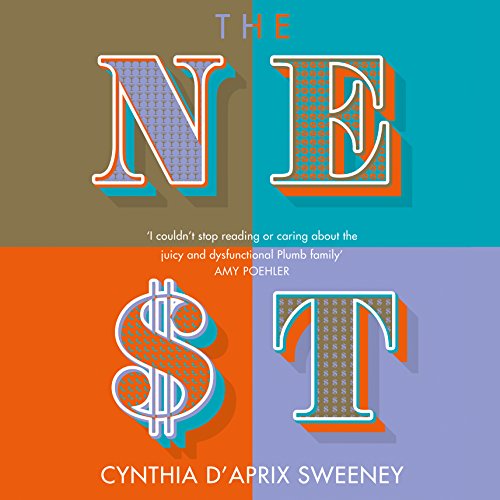 Cynthia D'Aprix Sweeney - The Nest Audiobook  