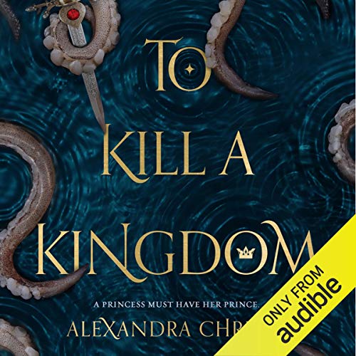 Alexandra Christo - To Kill a Kingdom Audiobook  