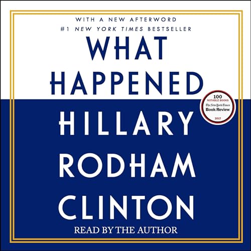 What Happened Audiobook - Hillary Rodham Clinton  