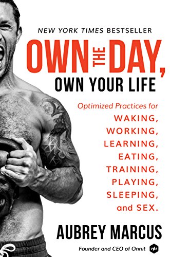 Aubrey Marcus - Own the Day, Own Your Life Audiobook  