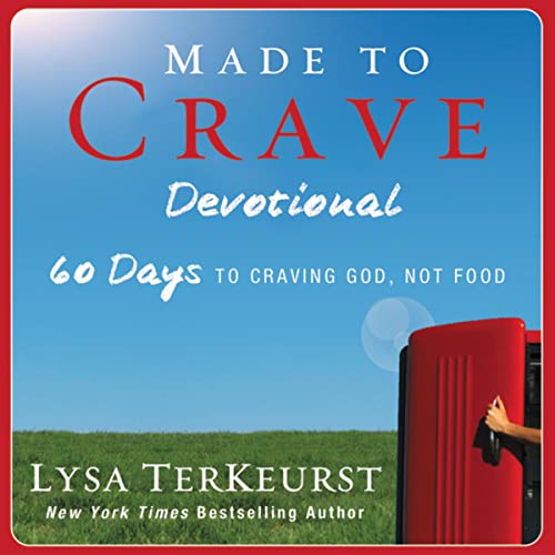 Lysa Terkeurst - Made to Crave Audiobook  