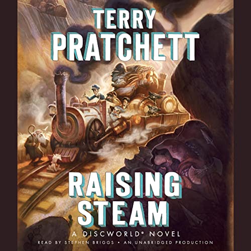 Raising Steam Audiobook - Terry Pratchett  