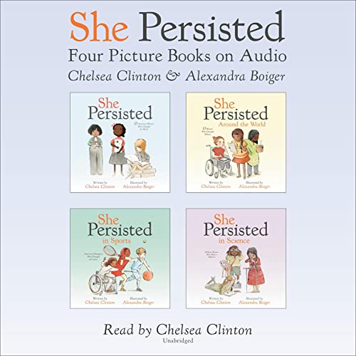 Chelsea Clinton - She Persisted Audiobook  