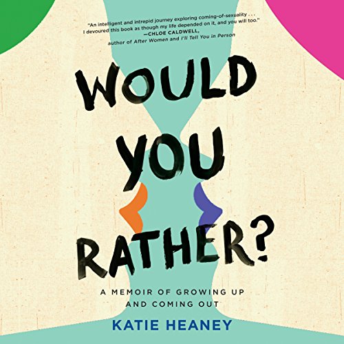 Katie Heaney - Would You Rather Audiobook  